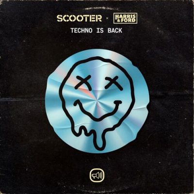 Techno Is Back Scooter Harris Ford