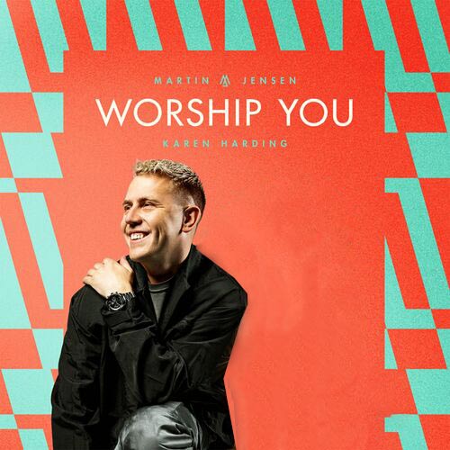 Worship You Martin Jensen Karen Harding