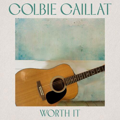 Worth It Colbie Caillat