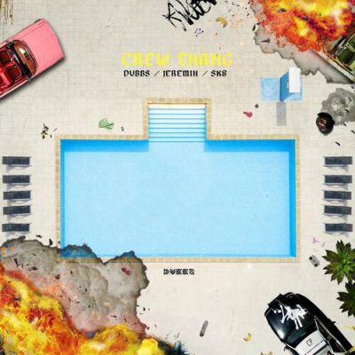 Crew Thang DVBBS Jeremih SK8