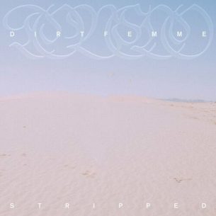 Dirt Femme Stripped Tove Lo 1