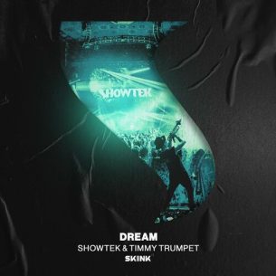 Dream Showtek Timmy Trumpet