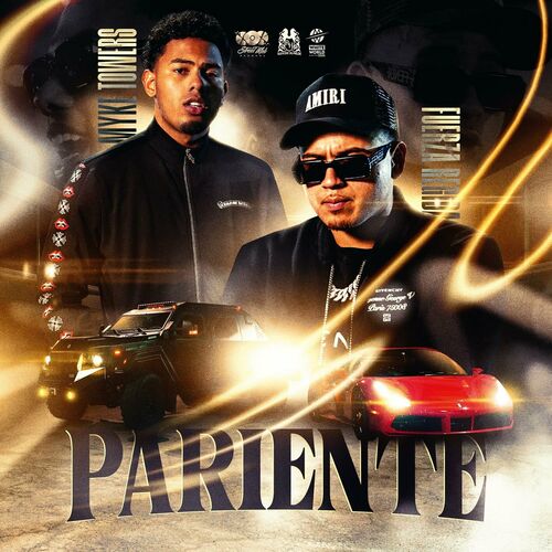 Pariente Fuerza Regida Myke Towers