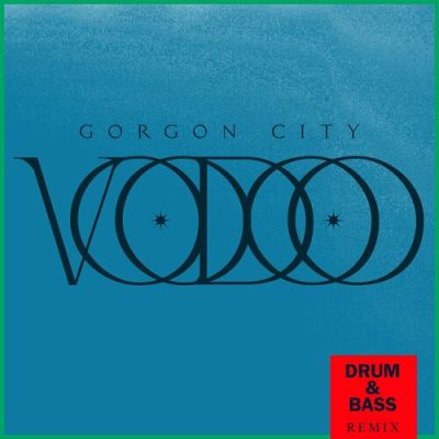 Voodoo Drum Bass Edit Gorgon City
