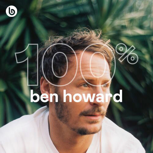 100 Ben Howard