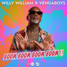 Boom Boom Boom Boom Willy William Vengaboys