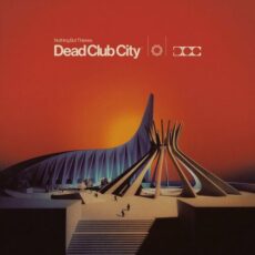 Dead Club City Nothing But Thieves