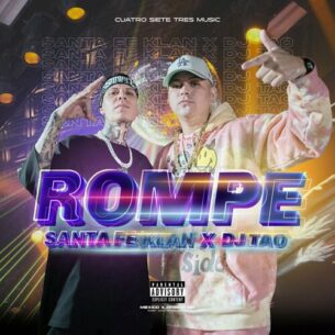 ROMPE Santa Fe Klan DJ Tao