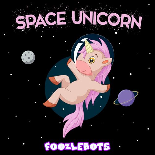 Space Unicorn Foozlebots