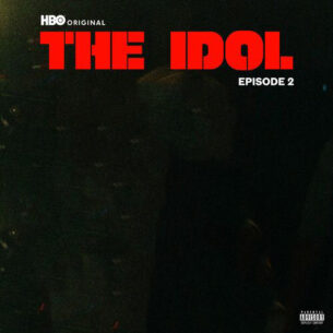 The Idol Episode 2 Music from the HBO Original Series The Weeknd Mike Dean Suzanna Son