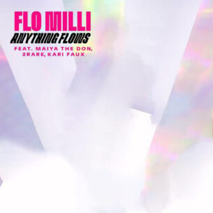 Anything Flows Flo Milli Maiya The Don 2Rare Kari Faux