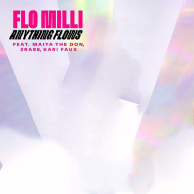 Anything Flows Flo Milli Maiya The Don 2Rare Kari Faux