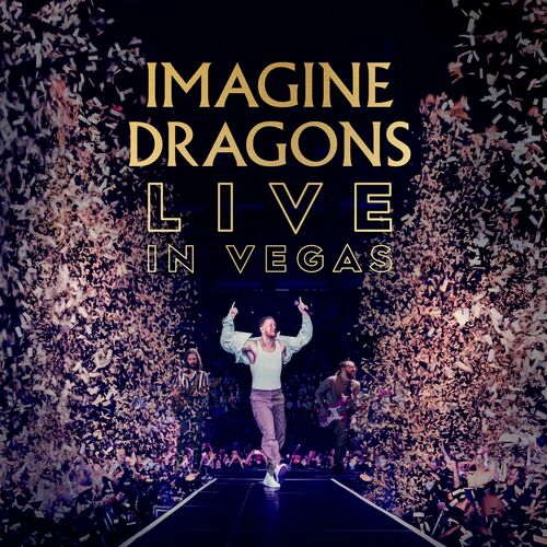 Believer Live in Vegas Imagine Dragons