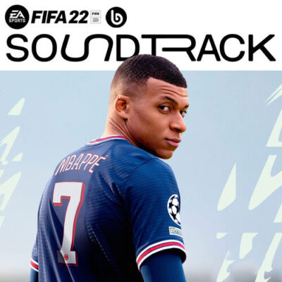 FIFA 22 Official Soundtrack