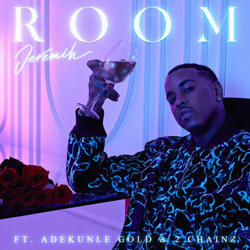Room Jeremih Adekunle Gold 2 Chainz