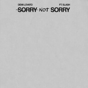 Sorry Not Sorry Rock Version Demi Lovato Slash