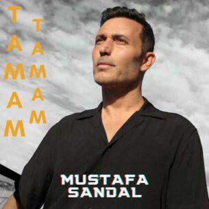 Tamam Tamam Mustafa Sandal