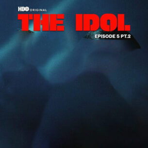 The Idol Episode 5 Part 2 Music from the HBO Original Series The Weeknd Lily Rose Depp Suzanna Son