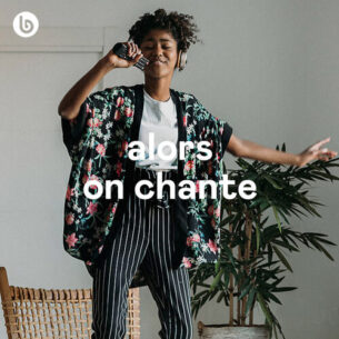 Alors on chante