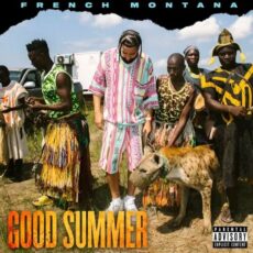 Good Summer French Montana