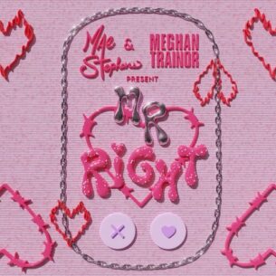Mr Right Mae Stephens Meghan Trainor