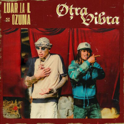 Otra Vibra Luar La L Ozuna