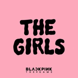 THE GIRLS BLACKPINK THE GAME OST BLACKPINK