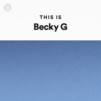 This Is Becky G