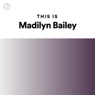 This Is Madilyn Bailey