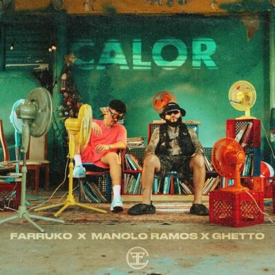 Calor Farruko Manolo Ramos Ghetto