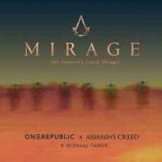 Mirage OneRepublic Assassins Creed Mishaal Tamer