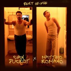 Part Of Me Cian Ducrot Matteo Romano