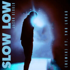 Slow Low Remix Jason Derulo Yng Lvcas