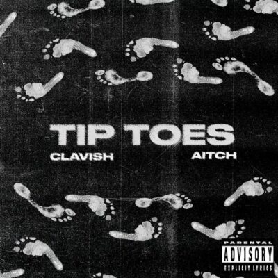 Tip Toes Clavish Aitch