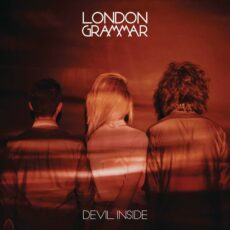 Devil Inside London Grammar