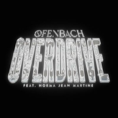 Overdrive Ofenbach Norma Jean Martine