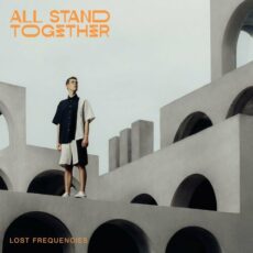 All Stand Together Lost Frequencies