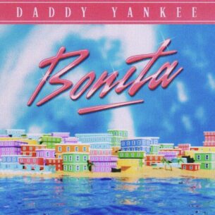 BONITA Daddy Yankee
