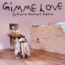 Gimme Love Sofiane Pamart Remix Sia