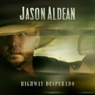 Highway Desperado Jason Aldean