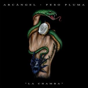 LA CHAMBA Arcangel Peso Pluma