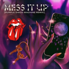 Mess It Up Remix The Rolling Stones Purple Disco Machine