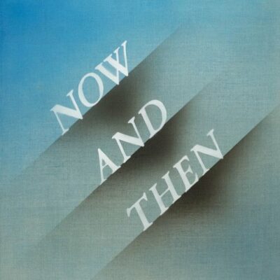 Now And Then The Beatles
