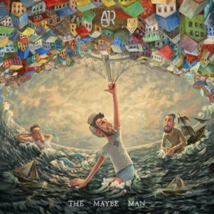 The Maybe Man AJR