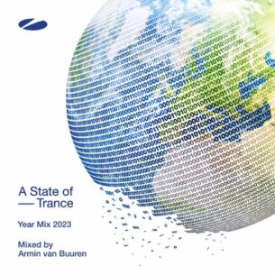 A State of Trance Year Mix 2023 Mixed by Armin van Buuren Armin van Buuren