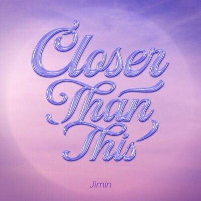 Closer Than This Jimin