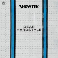 Dear Hardstyle Showtek Earl St. Clair