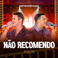 Nao Recomendo Ao Vivo Matheus Kauan