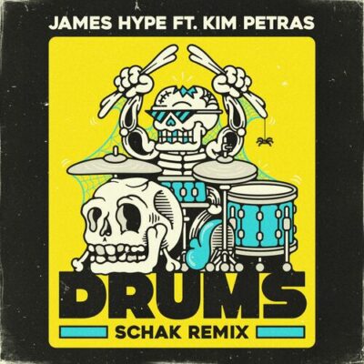 Drums Schak Remix James Hype Schak Kim Petras