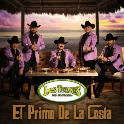 El Primo De La Costa Los Tucanes De Tijuana